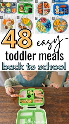 the back to school lunch box is full of food and has text overlay that reads 48 easy toddler meals back to school