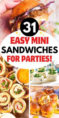 some sandwiches that are on top of each other with the words 31 easy mini sandwiches for parties