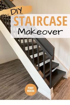 stairs with the words diy staircase makeover over it and below them is an image of a staircase