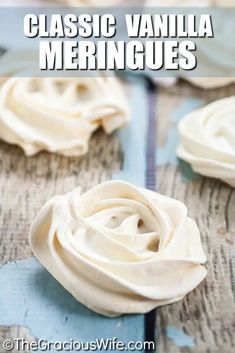 vanilla meringue is an easy and delicious dessert