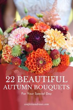 an image of beautiful autumn bouquets with text overlay that reads, 22 beautiful autumn bouquets for your special day