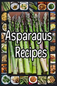 Asparagus recipes collection with various dishes featuring asparagus.