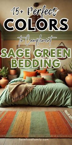 a bedroom with green bedding and potted plants in the corner, text reads 15 perfect colors to complement sage green bedding