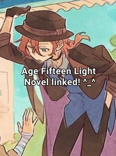 an image of a cartoon character with the caption age fifteen light novel linked a