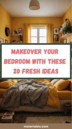 a bedroom with yellow walls and bedding in the center is an open window that reads, makeover your bedroom with these 20 fresh ideas