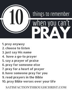 the ten things to remember when you can't pray in front of a black and white background