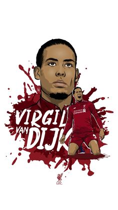 an image of a soccer player with paint splatters around him and the words virgl van dijk on it