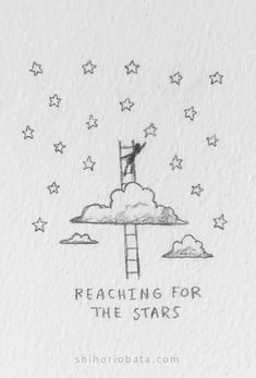 a drawing of a man on top of a ladder reaching for the stars