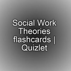 Social Work Study Guide, Social Work Quotes