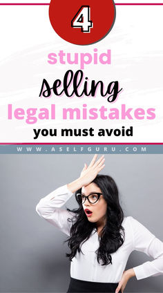 4 Stupid selling legal mistakes to avoid Self Employed Jobs, Legal Templates, Earn Money Online Free, Ebook Promotion, Entrepreneurship Tips, Paper Blog, Airbnb Promotion, Wardrobe Capsule, Best Small Business Ideas