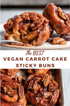 the best vegan carrot cake sticky buns with pecans on top and bottom