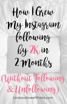 a laptop computer sitting on top of a bed with the words how i grew my instagram following by 2k in 2 months