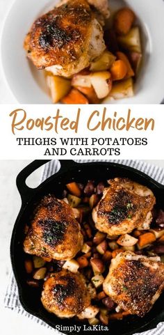 the cover of roasted chicken thighs with potatoes and carrots in a cast iron skillet