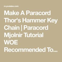 the words make a paracord thor's hammer key chain / paranoid miqir