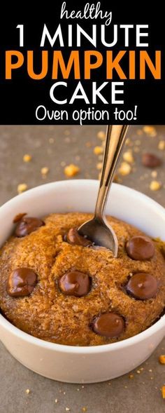 pumpkin cake in a white bowl with chocolate chips on top and text overlay that reads, 1 minute pumpkin cake oven option too