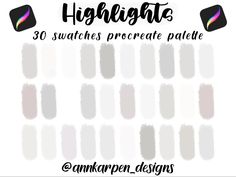 the swatches are showing different shades of gray and white, with text that reads highlights 30 swatches procreate palette