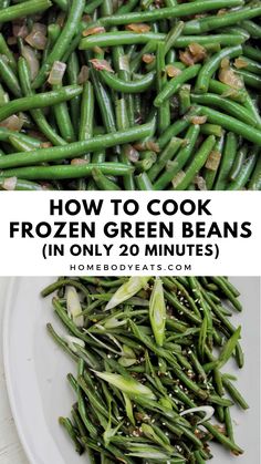 how to cook frozen green beans in only 20 minutes is the best way to use them