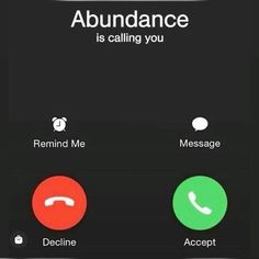 an image of a phone screen with the message abundance is calling you and two different messages