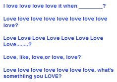 the answer is to find out what kind of love you are in this question box