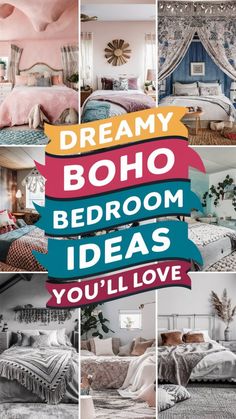 a collage of photos with the words dream boho bedroom ideas you'll love