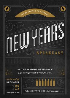 the new year's speakeasy poster is shown in black and gold colors