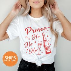 Our handmade Wine Prosec Ho Ho Ho tshirts ship the same or next business day and are made to order just for you! Our trendy Christmas shirts are made from an ultra soft 50/50 blend which will quickly make this your go to Party long sleeve! We print all our threads with 100% eco-friendly water based ink. This means our ink is PVC free, safer to wear, and more sustainable for the environment. This makes all our garments both incredibly breathable and super long lasting! ♥Details♥ - 50/50 blend pre Christmas Prosecco, Christmas Wine Shirt, Wine Shirt, Wine Shirts, Funny Christmas Shirts, Christmas Wine, Ho Ho Ho, Party Shirts, Funny Christmas