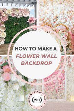 flower wall backdrop with the words how to make a flower wall background in pink and white