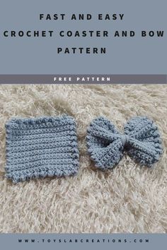 two crocheted baby mitts with bows on top and the text fast and easy crochet coaster and bow pattern