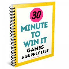 a spiral notebook with the words 30 minute to win it games and supply list