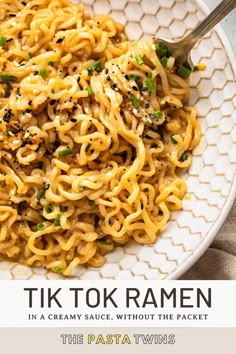 a plate of pasta with the title tik tok ramen in a creamy sauce, without the packet