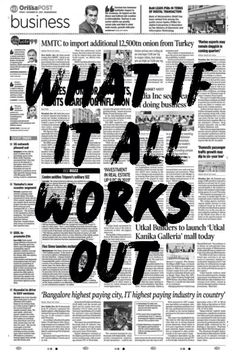 a newspaper with the words what if it all works out written in black and white