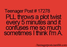 a red background with the words teenager post 7278 pl throws a plot twist every 5 minutes and it continues me so much sometimes i think i'm a