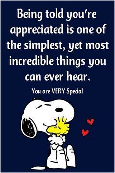 a cartoon character with the caption being told you're appreciated is one of the smallest, yet most incredible things you can ever hear