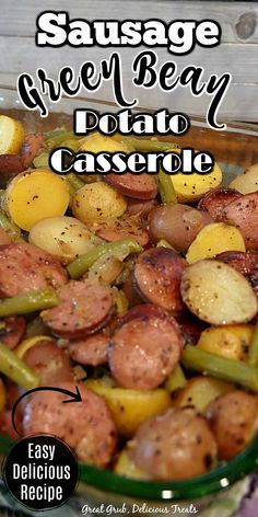 sausage and green bean potato casserole in a glass dish with text overlay