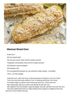 the mexican street corn recipe is shown in this page, with instructions for how to make it