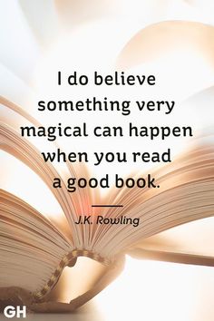 an open book with the words i do believe something very magic can happen when you read a good book