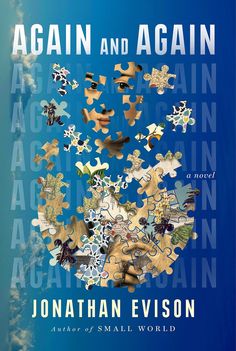 the cover of againn and againn by jonathan evison, with an image of a man's face made out of puzzle pieces