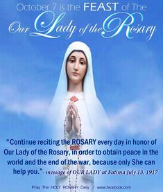 an image of the immaculate mary in blue sky with words above it that read, october is the feast of the our lady of the rosary