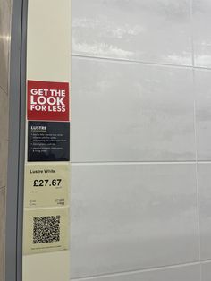 a sign is posted on the side of a door that says get the look for less