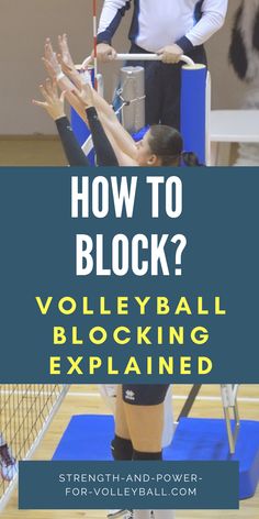 volleyball players reaching for the ball with text overlay reading how to block? volleyball blocking explanation