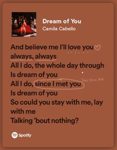 a brown background with the words dream of you written in black and white on it