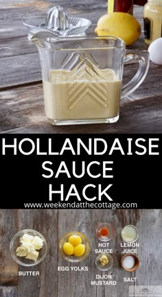 homemade hollandaise sauce in a glass pitcher with ingredients labeled on the side and below