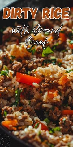 Dirty Rice with Ground Beef Ground Beef Brown Rice Recipes, Ground Beef Rice Vegetable Recipes, Rice Dinner Recipes Main Dishes, Ground Beef Dirty Rice, Dirty Rice With Ground Beef, Dirty Rice Recipe With Ground Beef, Beef Consume Rice, Authentic Dirty Rice Recipe, Rice With Ground Beef