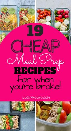 meal prep with text overlay that reads 19 cheap meal prep recipes for when you're broke