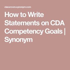 the words how to write statements on cda compete goals / synnym in white