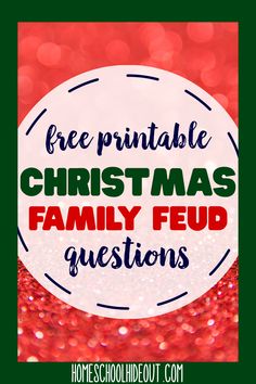 a red and green background with the words free printable christmas familyfud questions