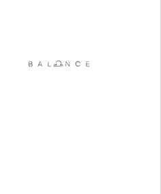 the word balance is written in black and white on a plain background with an elephant