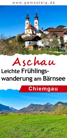 an image of a field with mountains in the background and text that reads aschau leiche frillings - wandderung chemegau