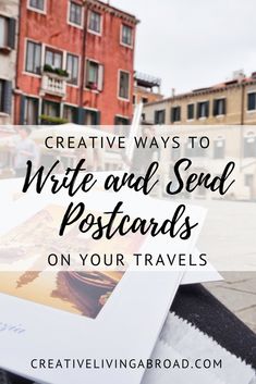 an open book with the title creative ways to write and send postcards on your travels