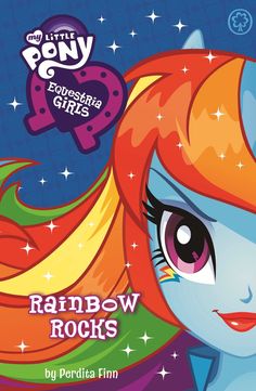 the book cover for my little pony lovessing girls rainbow rocks by perficia finn